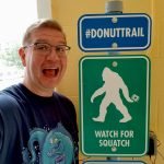 Nicholas Kulnies visits the Donut Trail in Butler County and finds a Sasquatch sign at Martins Donuts